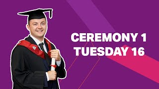 Aston University Graduation  Ceremony 1 – Tuesday 16 July 1030 [upl. by Silberman]