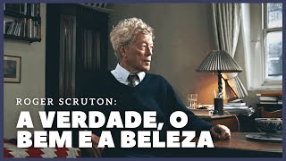 Roger Scruton Questões IMPORTANTES sobre a relação do INDIVÍDUO com a MORALIDADE e as ARTES [upl. by Fenny117]