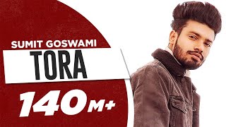 SUMIT GOSWAMI  TORA OFFICIAL VIDEO  KHATRI  DEEPESH GOYAL  HARYANVI SONG 2020 SumitGoswami [upl. by Jeno]