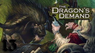 Dragons Demand Episode 13  Pathfinder 1E Actual Play [upl. by Dita]