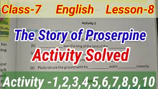 The Story of ProserpineActivity SolvedClass7EnglishLesson8WBBSEUNIQUELEARNINGLAB [upl. by Ennairb]