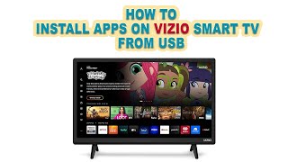 How To Install Apps On Vizio Smart Tv From Usb [upl. by Calle]