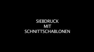 Siebdruck mit Schnittschablonen [upl. by Noruq859]