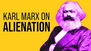 Karl Marx’s Conception of Alienation [upl. by Kevina]