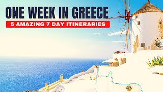 7 Days in Greece  5 Amazing Greece Travel Itinerary Ideas Perfect for One Week in Greece [upl. by Clementi]