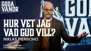 Hur vet man vad Gud vill  Niklas Piensoho  Gudstjänst [upl. by Tadeas]