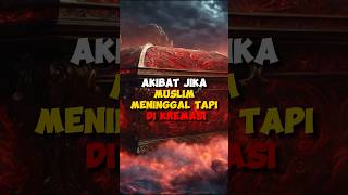 Akibat Jika Muslim Dikremasi Bukan Dikubur shortvideo shortviral seputarislam islam [upl. by Regnij]