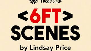 6 ft Scenes by Lindsay Price [upl. by Hoehne]