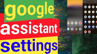 google assistant settings kaise use karen  how to use google assistant settings [upl. by Xenophon706]