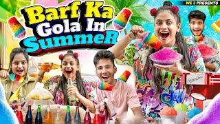 Barf Ka Gola In Summer  We 3  Aditi Sharma [upl. by Ozneral]