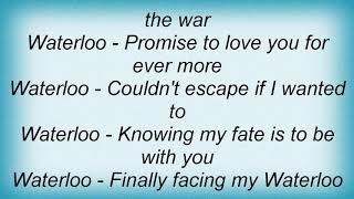 Abba  Waterloo Lyrics [upl. by Urbani]