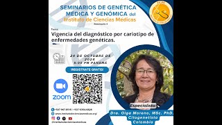 Seminario Genética Médica y Genómica Vigencia de diagnóstico por cariotipo de enfermedades genética [upl. by Onirotciv]