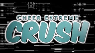 Cheer Extreme Crush 202324 [upl. by Eeraj]