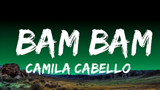 Camila Cabello Ed Sheeran  Bam Bam Lyrics [upl. by Ahseital444]