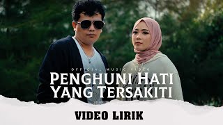 IPANK feat FAUZANA  Penghuni Hati Yang Tersakiti  VIDEO LIRIK [upl. by Graybill]