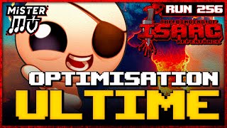 LOPTIMISATION ULTIME  The Binding of Isaac  Repentance 256 [upl. by Naired]