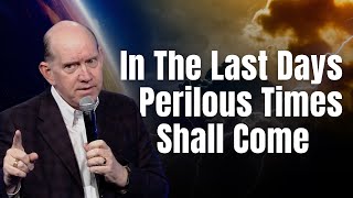 This Week With Rick Renner — In The Last Days Perilous Times Shall Come [upl. by Jamel932]