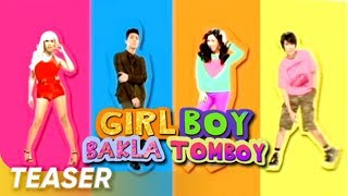 Girl Boy Bakla Tomboy Teaser  Vice Ganda  Girl Boy Bakla Tomboy [upl. by Aidualk]