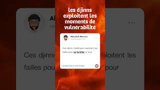 Les DJINNS exploitentils nos faiblesses [upl. by Ashely]