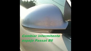 Cómo cambiar el intermitente del espejo retrovisor de un Volkswagen Passat B6 [upl. by Katerine]