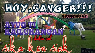 HOY SANGERAYUG TI KAILUKANOAN Agtaltalunak laengHONGKONG CHAPTER [upl. by Atikkin203]