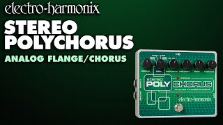 ElectroHarmonix Stereo Polychorus Analog Flanger  Chorus Pedal Demo by Bill Ruppert [upl. by Odlo]