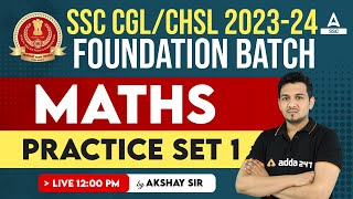 SSC CGL CHSL 202324  Maths Classes By Akshay Awasthi  Practice Set 1 [upl. by Gnouhc]