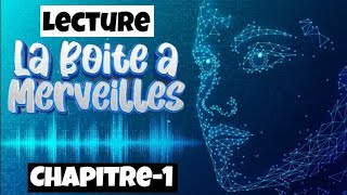 La Boîte à Merveilles Chapitre 1 أجي نقراو [upl. by Aisirtap]