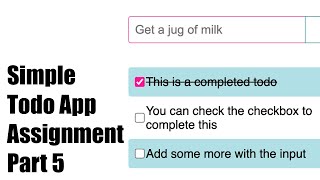Todo App bootcamp assignment  CSSPart 5 [upl. by Ltsyrk]