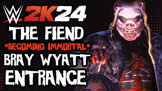 THE FIEND BRAY WYATT  BECOMING IMMORTAL ENTRANCE  WWE 2K24 [upl. by Okramed]