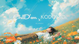 Sleepy — ChillDem amp KODOMOi  Free Background Music  Audio Library Release [upl. by Dasi]