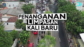 Penanganan Limpasan Kali Baru Hek Jakarta Timur [upl. by Arvie204]