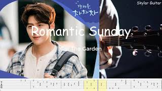 Hometown Cha Cha Cha OST 1 Car The Garden  Romantic Sunday Fingerstyle Guitar Tabs [upl. by Niltak]