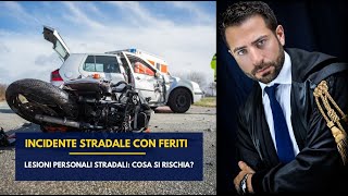 Incidente stradale con feriti e lesioni personali cosa si rischia [upl. by Llehcal]