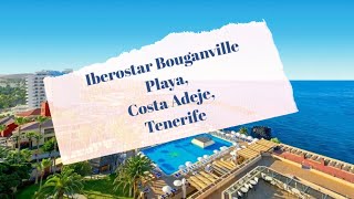 Iberostar Bouganville Playa Costa Adeje Tenerife Canary Islands Spain [upl. by Edmund]