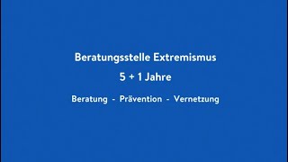 Beratungsstelle Extremismus Imageclip 2021 [upl. by Seavir]