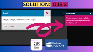 SOLUTION quotThe tar command is not availablequot OJS 3 [upl. by Goddord]