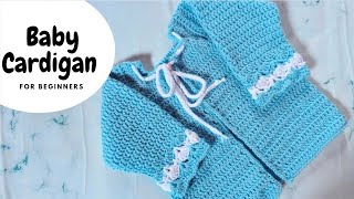 Crochet Baby Cardigan How to crochet a baby cardigan Crochet Baby Cardigan 12 months [upl. by Tterraj]