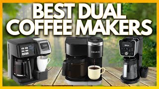 4 Best Dual Coffee Makers In 2023 [upl. by Anilecram291]