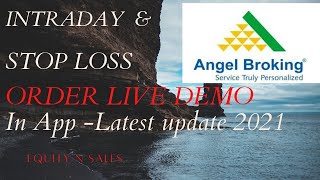 Angel broking Intraday and stop loss order and modification process App tutorial  Equity n Sales [upl. by Husain]