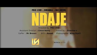 Pro Zed  NDAJE Official Video Feat Ririmba amp Ish Kevin [upl. by Baldridge]