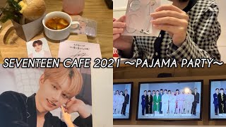 VLOG SEVENTEEN CAFE 2021 ～PAJAMA PARTY～ セブチカフェcaratハニジュンUNBOXING [upl. by Averir]