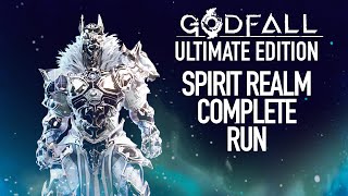 GODFALL SPIRIT REALM COMPLETE RUN  ULTIMATE EDITION GAMEPLAY [upl. by Ecnerret]