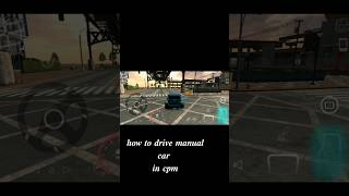 How to drive manual car in cpm Car Parking Multiplayer [upl. by Adas]