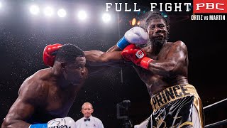 Ortiz vs Martin FULL FIGHT January 1 2022  PBC on FOX PPV [upl. by Lain]