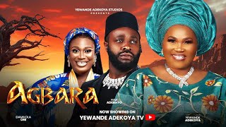 AGBARA  Latest 2024 Movie Drama Yewande Adekoya Femi Adebayo Jumoke Odetola Damilola Oni [upl. by Melonie]