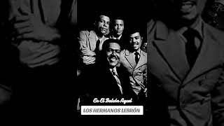 EN EL BALCÓN AQUEL LOS HERMANOS LEBRÓN salsa HERMANOSLEBRON [upl. by Akire741]