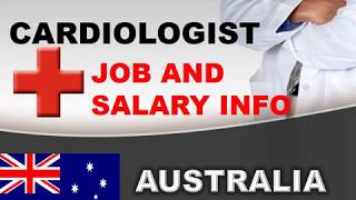 Cardiologist Salary in Australia  Jobs and Wages in Australia [upl. by Virgy]