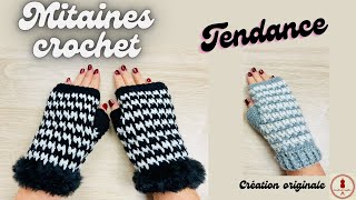 MITAINES CROCHET TENDANCE [upl. by Cocke]