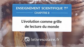 Lévolution comme grille de lecture du monde Enseignement scientifique Tle [upl. by Dihsar]